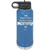 Happy First Mother's Day Mommy - Laser Engraved Stainless Steel Drinkware - 2002 -