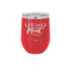 Home is Where Mom Is - Laser Engraved Stainless Steel Drinkware - 2003 -