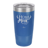 Home is Where Mom Is - Laser Engraved Stainless Steel Drinkware - 2003 -