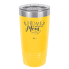 Home is Where Mom Is - Laser Engraved Stainless Steel Drinkware - 2003 -