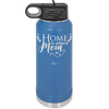 Home is Where Mom Is - Laser Engraved Stainless Steel Drinkware - 2003 -
