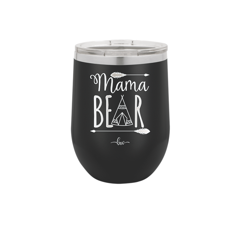 Mama Bear Tent - Laser Engraved Stainless Steel Drinkware - 2005 -