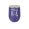 Mama Bear Tent - Laser Engraved Stainless Steel Drinkware - 2005 -