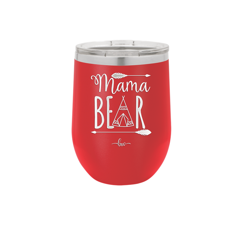 Mama Bear Tent - Laser Engraved Stainless Steel Drinkware - 2005 -