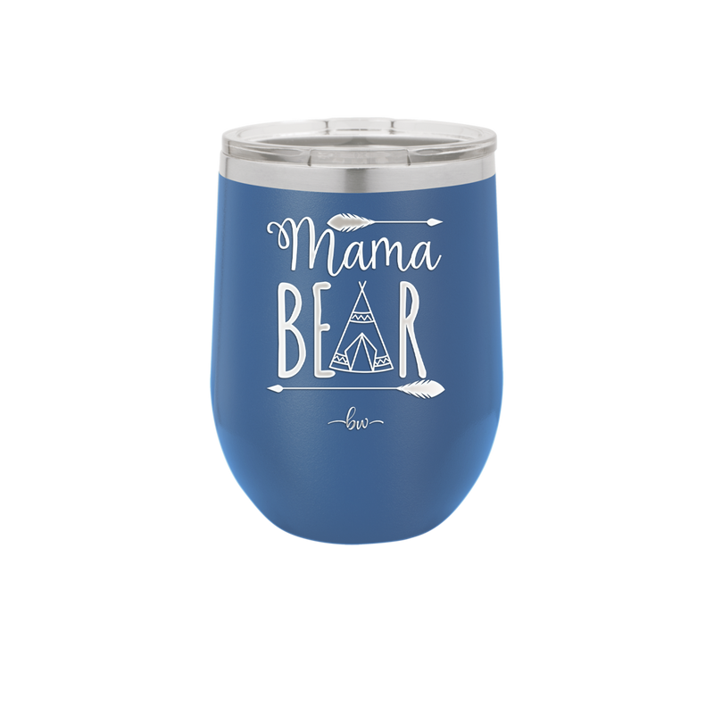 Mama Bear Tent - Laser Engraved Stainless Steel Drinkware - 2005 -