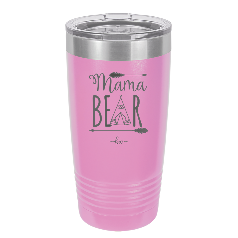 Mama Bear Tent - Laser Engraved Stainless Steel Drinkware - 2005 -