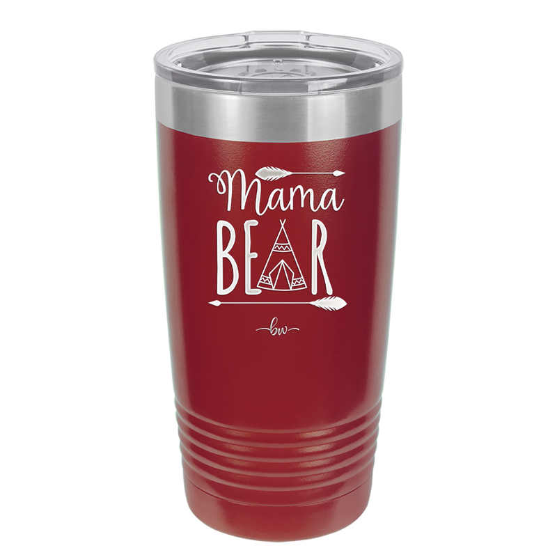 Mama Bear Tent - Laser Engraved Stainless Steel Drinkware - 2005 -