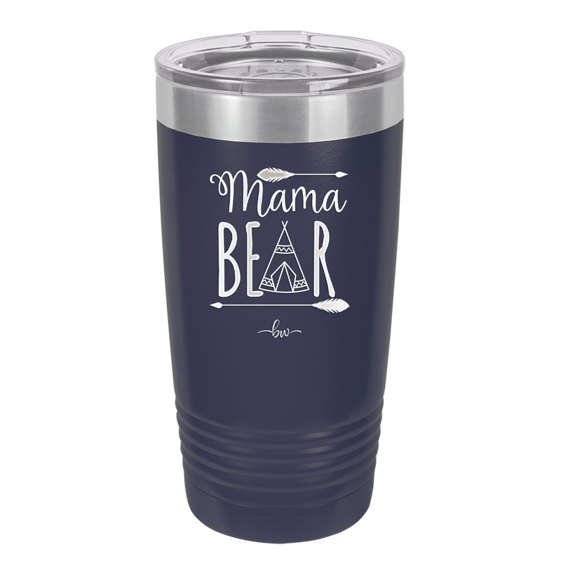 Mama Bear Tent - Laser Engraved Stainless Steel Drinkware - 2005 -