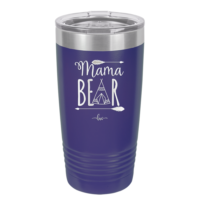 Mama Bear Tent - Laser Engraved Stainless Steel Drinkware - 2005 -