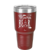Mama Bear Tent - Laser Engraved Stainless Steel Drinkware - 2005 -