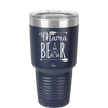 Mama Bear Tent - Laser Engraved Stainless Steel Drinkware - 2005 -