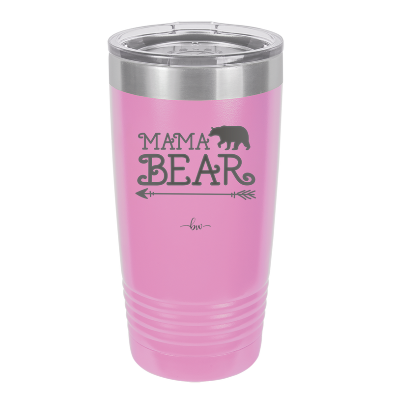 Mama Bear Arrow - Laser Engraved Stainless Steel Drinkware - 2007 -