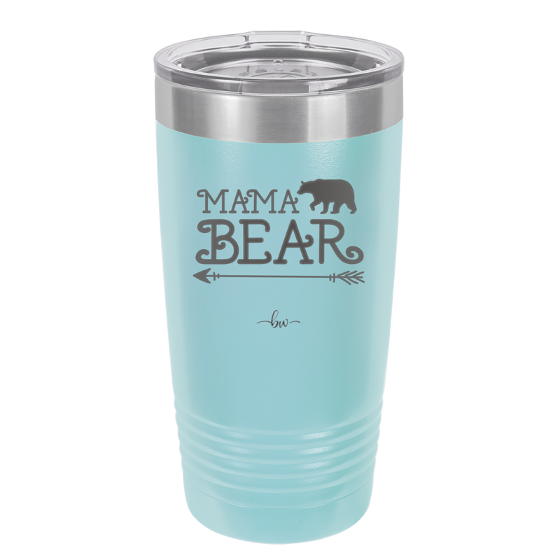 Mama Bear Arrow - Laser Engraved Stainless Steel Drinkware - 2007 -
