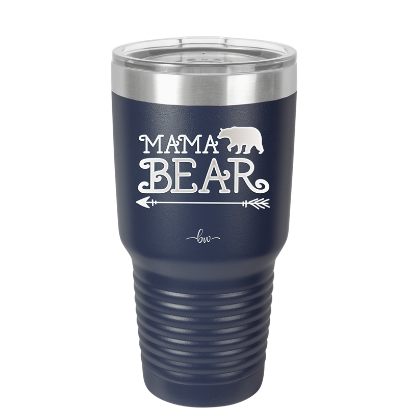 Mama Bear Arrow - Laser Engraved Stainless Steel Drinkware - 2007 -