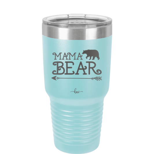Mama Bear Arrow - Laser Engraved Stainless Steel Drinkware - 2007 -