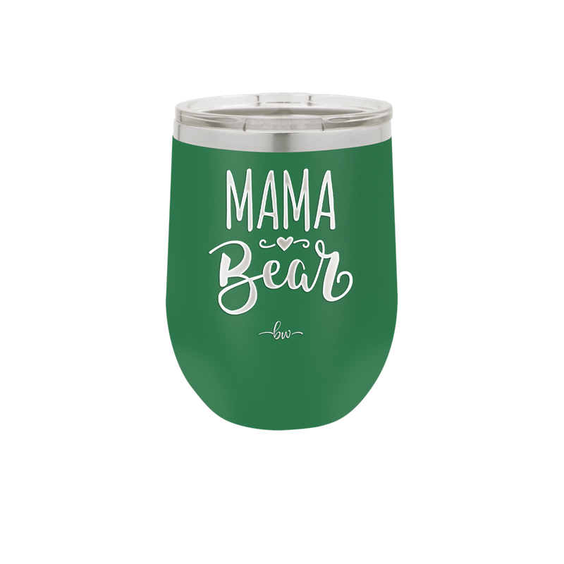 Mama Bear Script - Laser Engraved Stainless Steel Drinkware - 2009 -