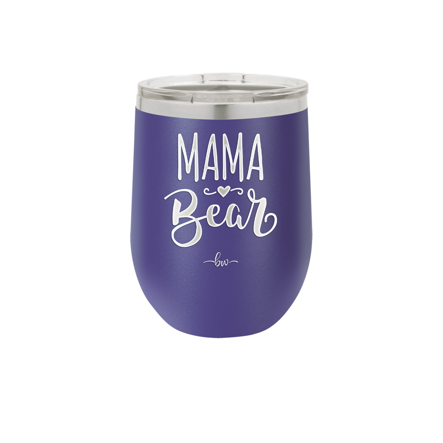 Mama Bear Script - Laser Engraved Stainless Steel Drinkware - 2009 -