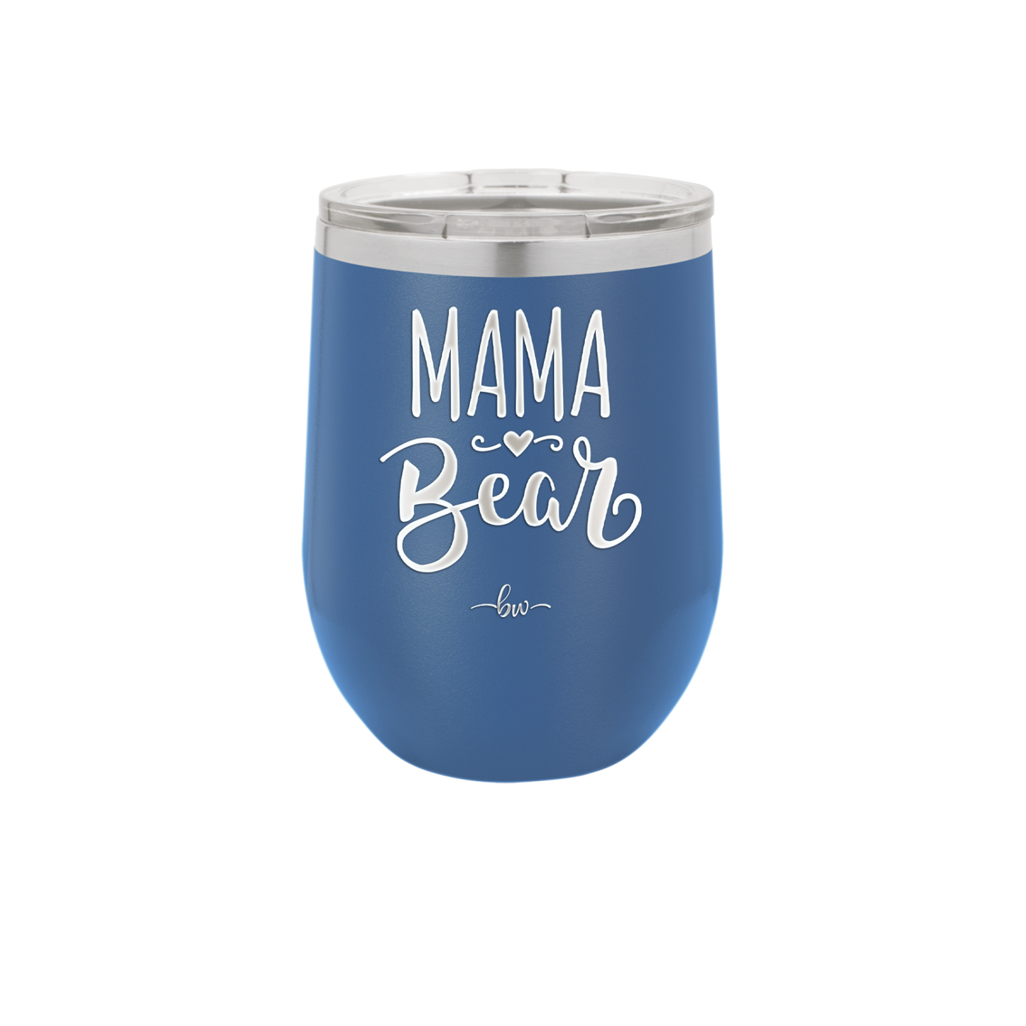 Mama Bear Script - Laser Engraved Stainless Steel Drinkware - 2009 -