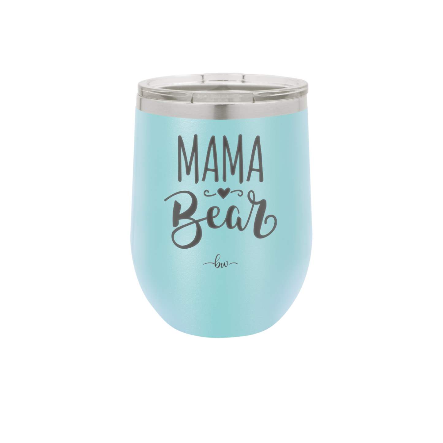 Mama Bear Script - Laser Engraved Stainless Steel Drinkware - 2009 -