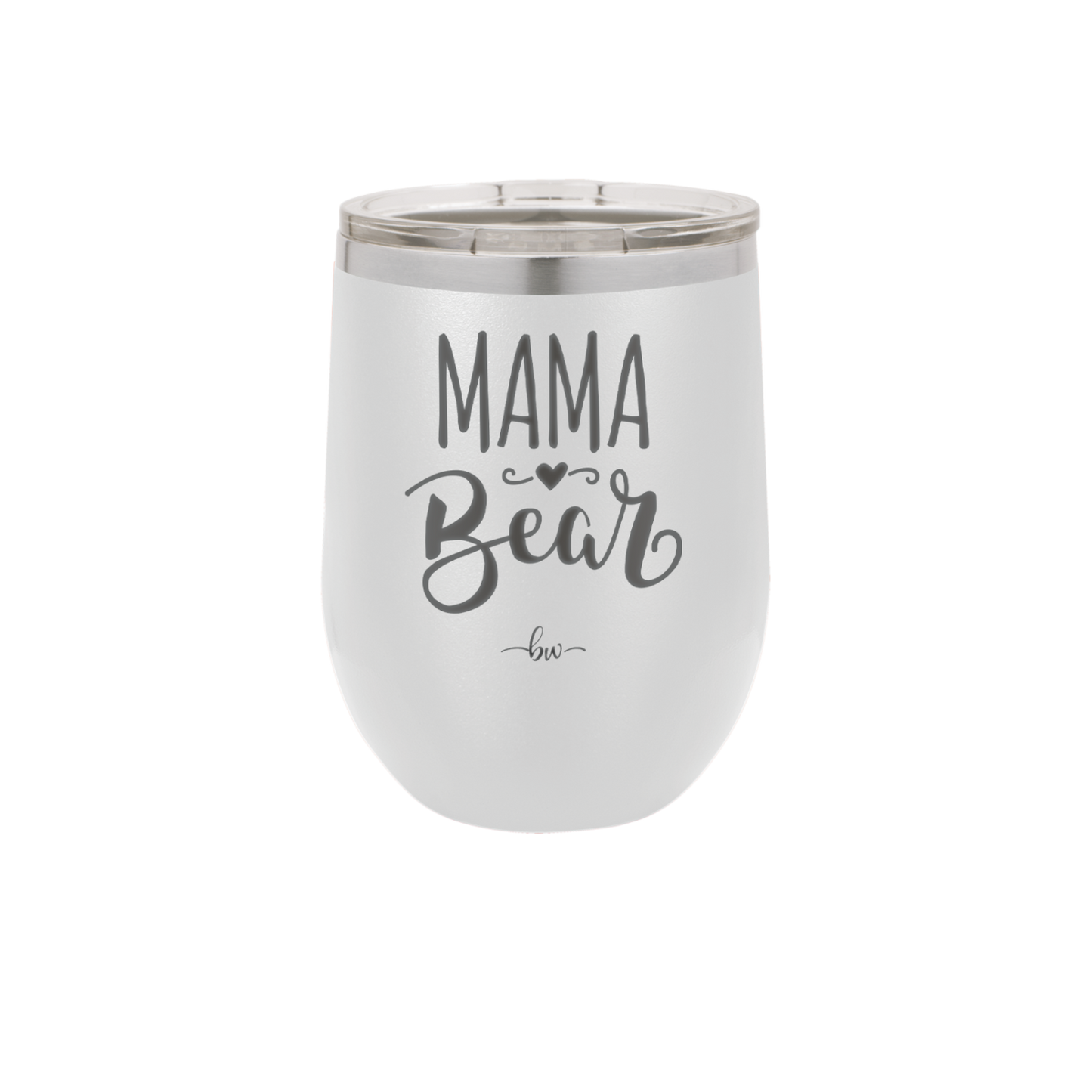 Mama Bear Script - Laser Engraved Stainless Steel Drinkware - 2009 -