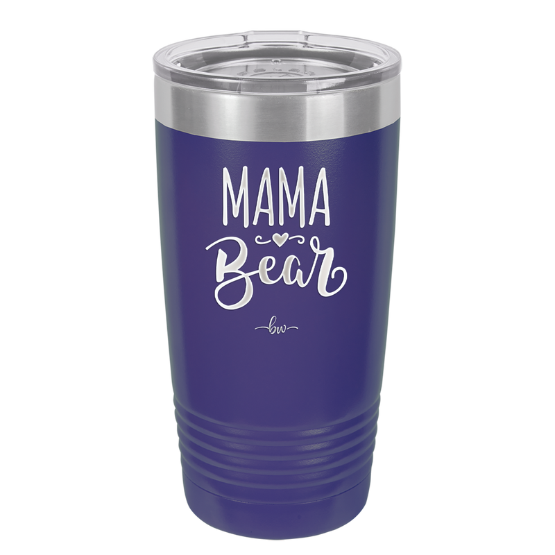 Mama Bear Script - Laser Engraved Stainless Steel Drinkware - 2009 -