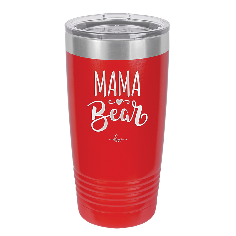 Mama Bear Script - Laser Engraved Stainless Steel Drinkware - 2009 -