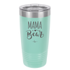 Mama Bear Script - Laser Engraved Stainless Steel Drinkware - 2009 -