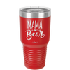 Mama Bear Script - Laser Engraved Stainless Steel Drinkware - 2009 -