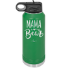 Mama Bear Script - Laser Engraved Stainless Steel Drinkware - 2009 -