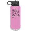 Mama Bear Script - Laser Engraved Stainless Steel Drinkware - 2009 -