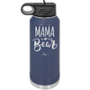 Mama Bear Script - Laser Engraved Stainless Steel Drinkware - 2009 -