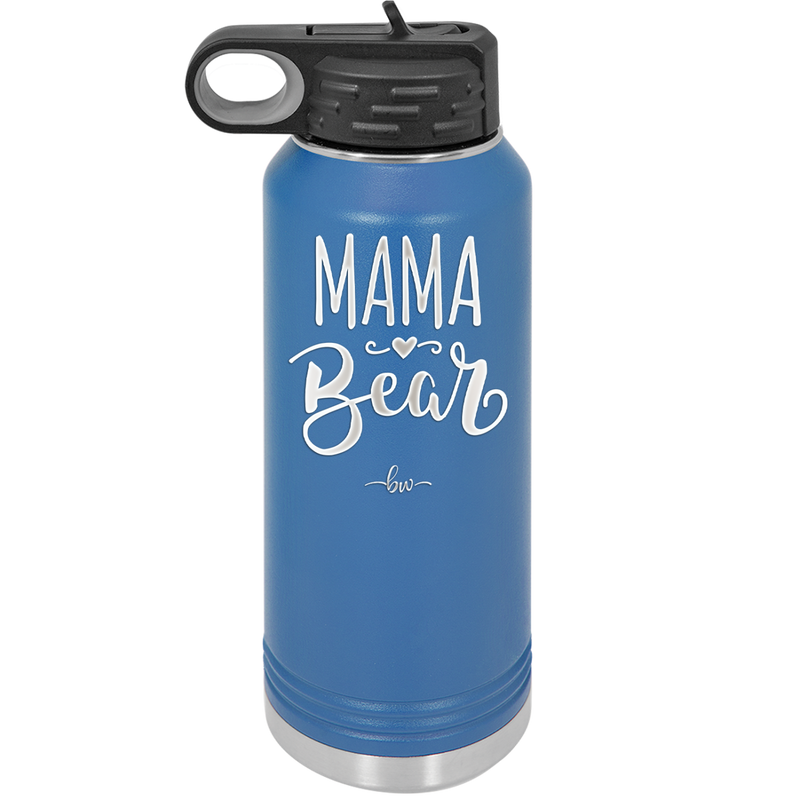 Mama Bear Script - Laser Engraved Stainless Steel Drinkware - 2009 -