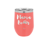 Mama Bear Paw Print - Laser Engraved Stainless Steel Drinkware - 2011 -