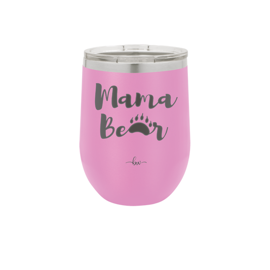 Mama Bear Paw Print - Laser Engraved Stainless Steel Drinkware - 2011 -