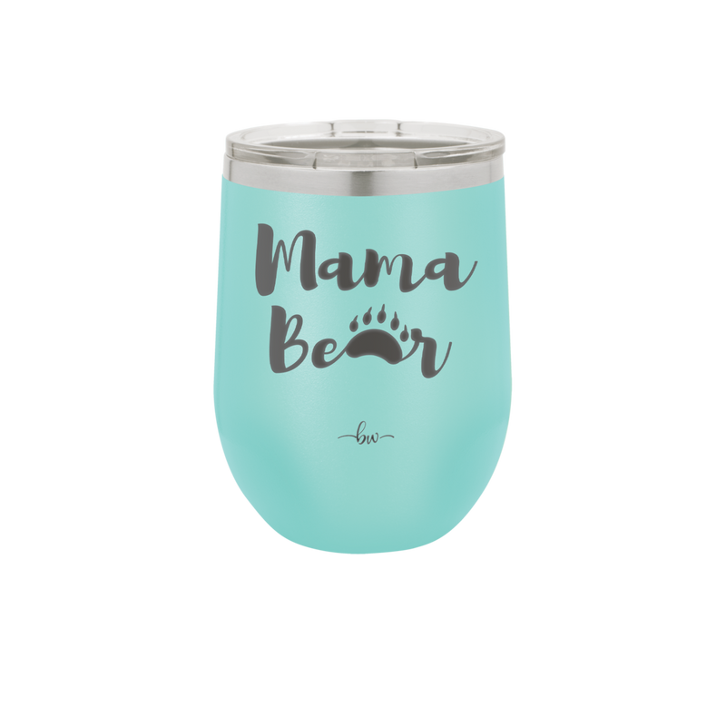 Mama Bear Paw Print - Laser Engraved Stainless Steel Drinkware - 2011 -