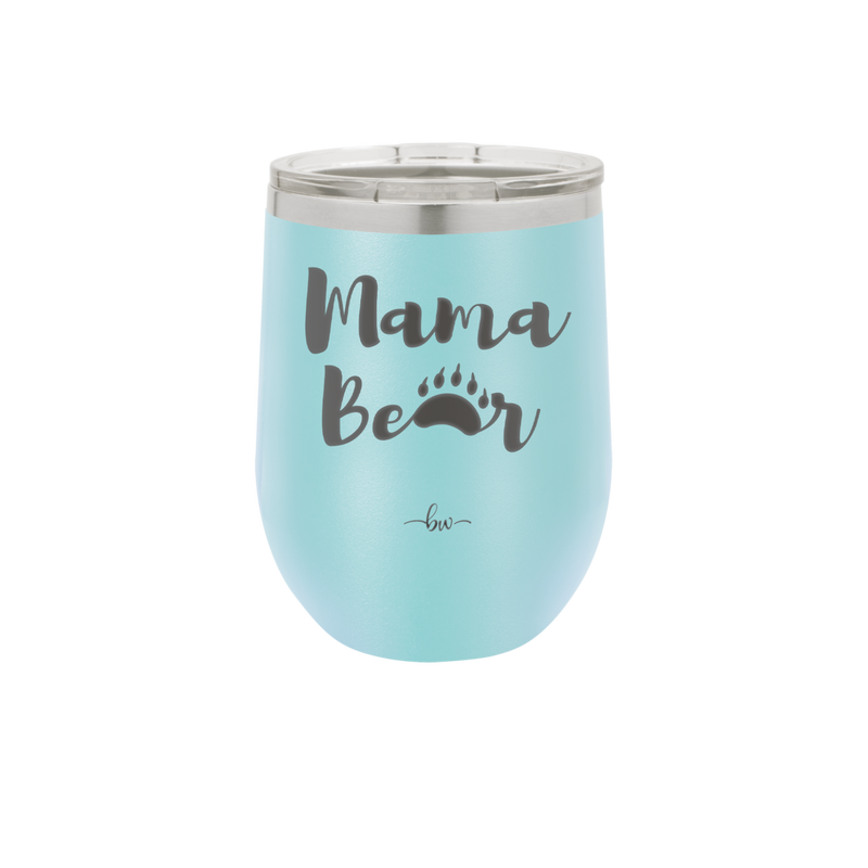 Mama Bear Paw Print - Laser Engraved Stainless Steel Drinkware - 2011 -