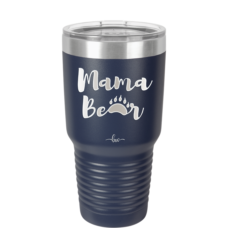 Mama Bear Paw Print - Laser Engraved Stainless Steel Drinkware - 2011 -