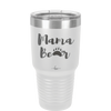 Mama Bear Paw Print - Laser Engraved Stainless Steel Drinkware - 2011 -