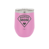 Super Mom - Laser Engraved Stainless Steel Drinkware - 2012 -