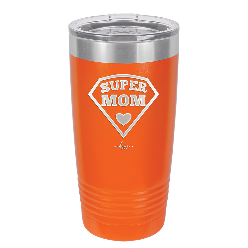 Super Mom - Laser Engraved Stainless Steel Drinkware - 2012 -