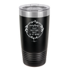 Everything That Matters Most is At Home - Laser Engraved Stainless Steel Drinkware - 2017 -