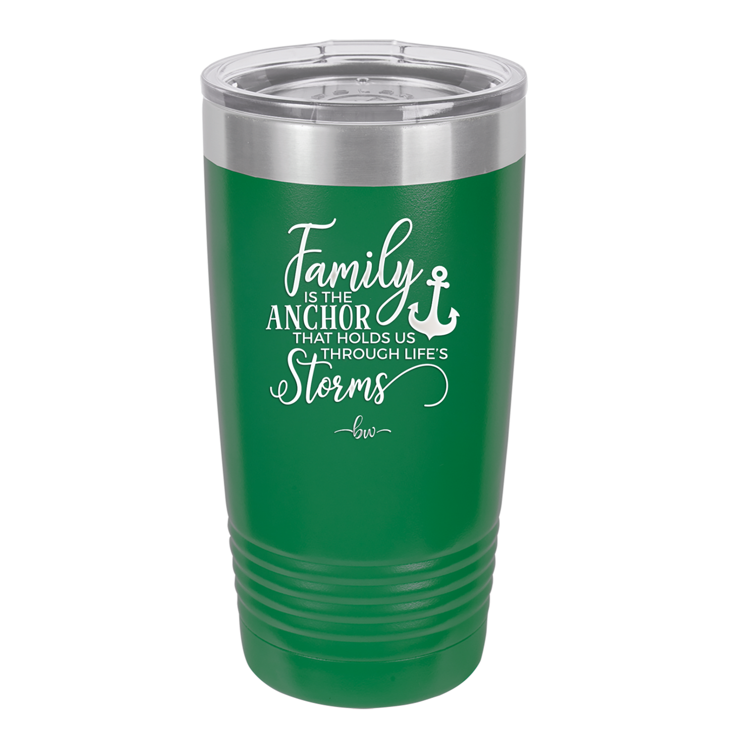 Family is the Anchor that Holds Us Through Life's Storms - Laser Engraved Stainless Steel Drinkware - 2019 -