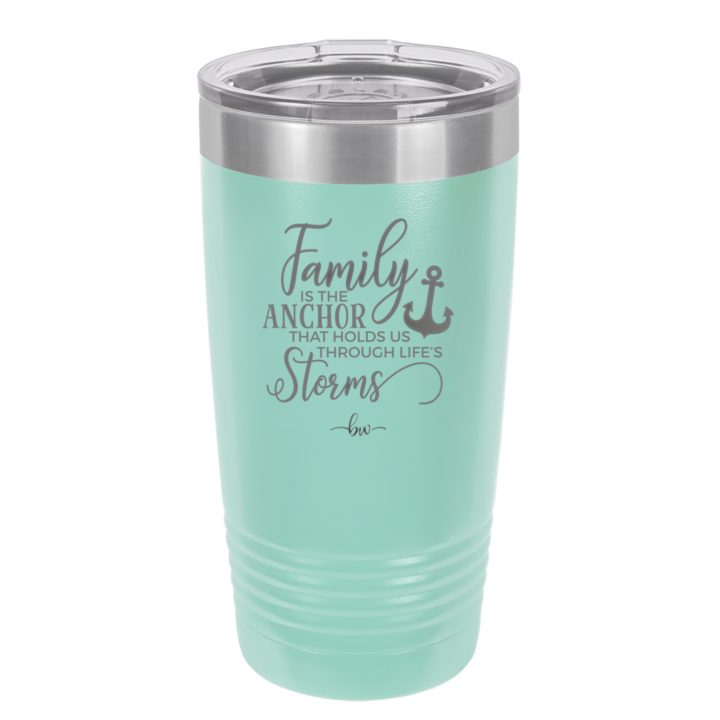 Family is the Anchor that Holds Us Through Life's Storms - Laser Engraved Stainless Steel Drinkware - 2019 -