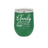 Family A Little Bit of Crazy A Little Bit of Loud and a Whole Lot of Love - Laser Engraved Stainless Steel Drinkware - 2020 -