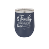 Family A Little Bit of Crazy A Little Bit of Loud and a Whole Lot of Love - Laser Engraved Stainless Steel Drinkware - 2020 -