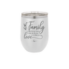 Family A Little Bit of Crazy A Little Bit of Loud and a Whole Lot of Love - Laser Engraved Stainless Steel Drinkware - 2020 -