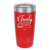 Family A Little Bit of Crazy A Little Bit of Loud and a Whole Lot of Love - Laser Engraved Stainless Steel Drinkware - 2020 -
