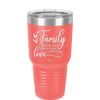 Family A Little Bit of Crazy A Little Bit of Loud and a Whole Lot of Love - Laser Engraved Stainless Steel Drinkware - 2020 -