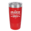 My Favorite People Call Me Daddy - Laser Engraved Stainless Steel Drinkware - 2021 -