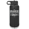 My Favorite People Call Me Daddy - Laser Engraved Stainless Steel Drinkware - 2021 -